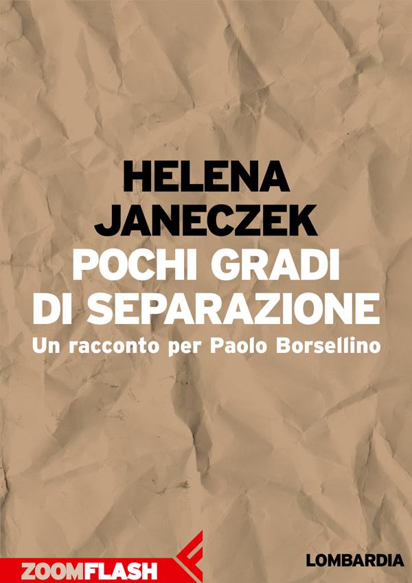 Pochi gradi di separazione: Un racconto per Paolo Borsellino