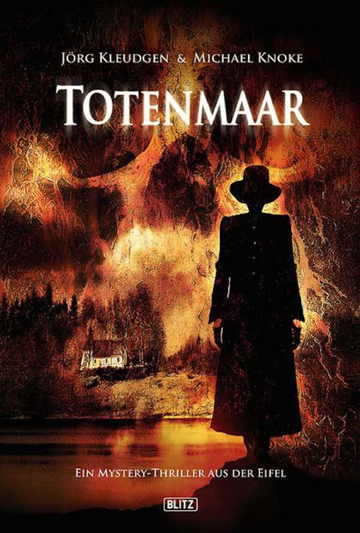 Totenmaar: Ein Mystery-Thriller aus der Eifel