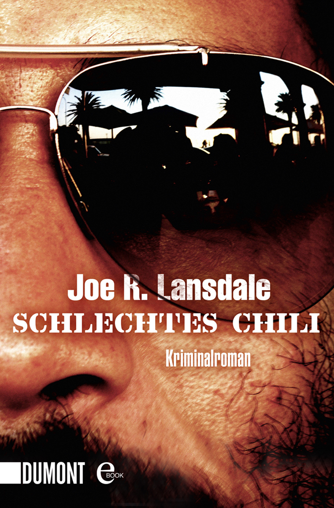 Schlechtes Chili - Lansdale, J: Schlechtes Chili - Bad Chili