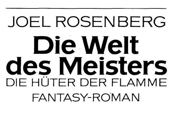 Hüter der Flamme 01 - Die Welt des Meisters