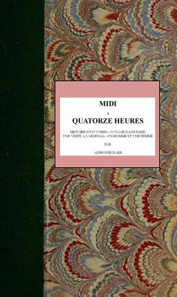 Midi à quatorze heures / Histoire d'un voisin—Voyage dans Paris—Une visite à / l'Arsenal—Un homme et une femme