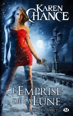 Cassandra Palmer, T5 l'Emprise de la Lune