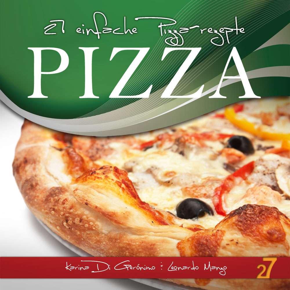 27 einfache Pizza-rezepte