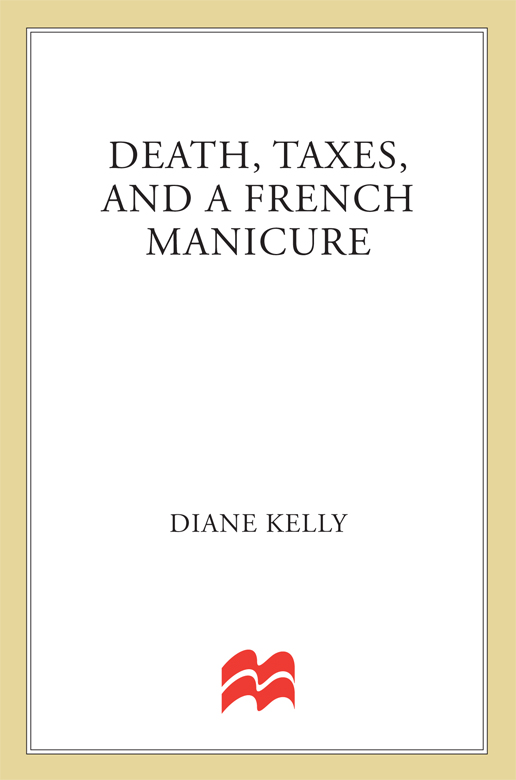 Death, Taxes, and a French Manicure