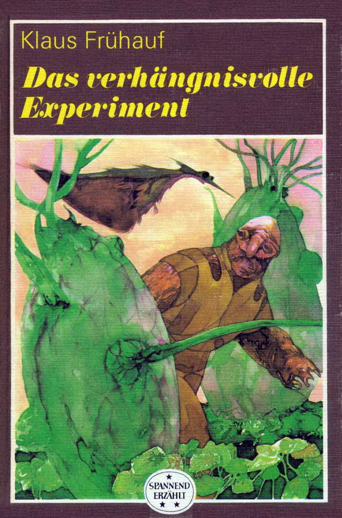 Das verhängnisvolle Experiment