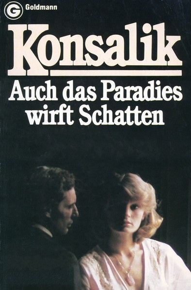 Auch das Paradies wirft Schatten