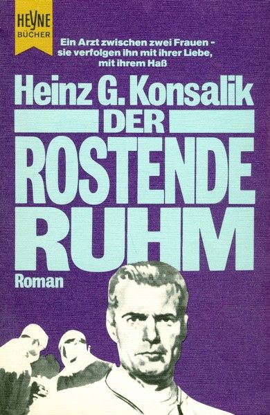 Der rostende Ruhm