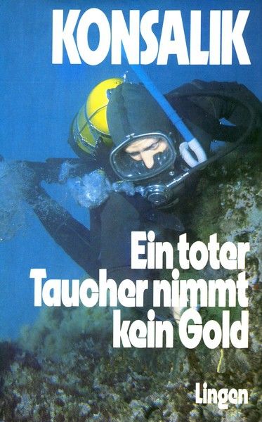 Ein toter Taucher nimmt kein Gold
