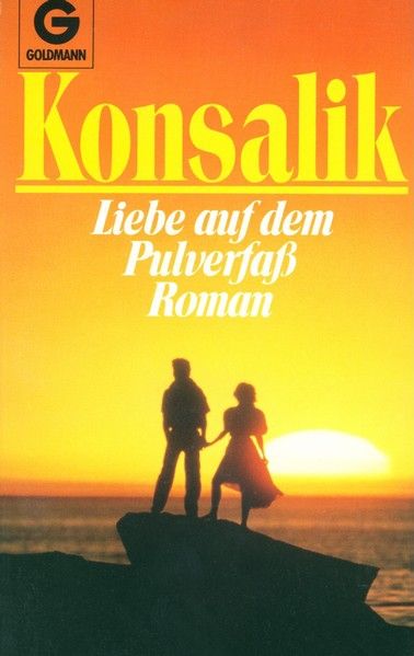 Liebe auf dem Pulverfaß