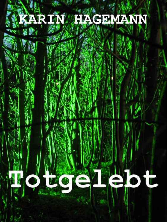 Totgelebt