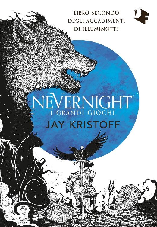 Gli accadimenti di Illuminotte Vol. 02. Nevernight. I grandi giochi