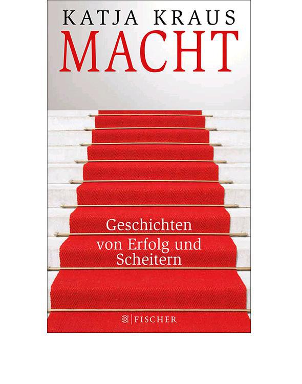 Macht: Geschichten von Erfolg und Scheitern
