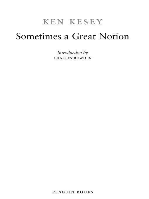 Sometimes a Great Notion