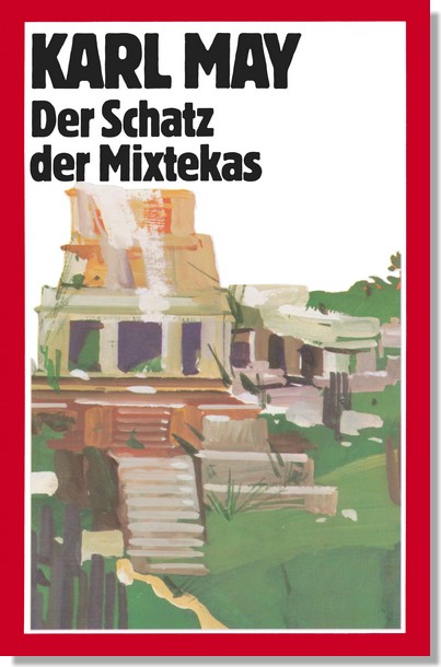 43 - Waldröschen 02 - Der Schatz der Mixtekas