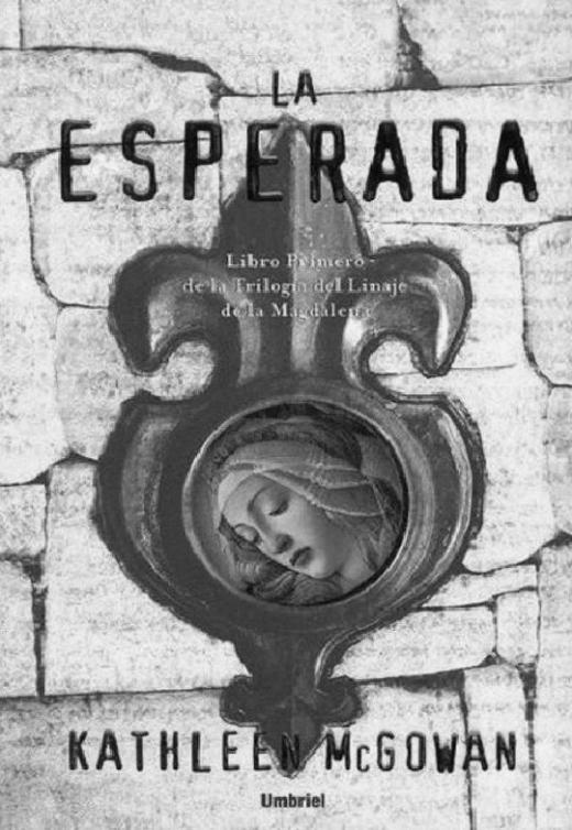 Trilogía del linaje de la Magdalena 01