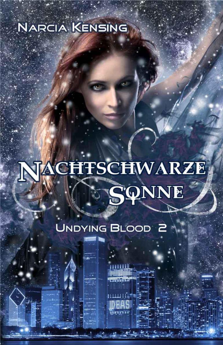 Narcia Kensing - Undying Blood Band 2 - Nachtschwarze Sonne
