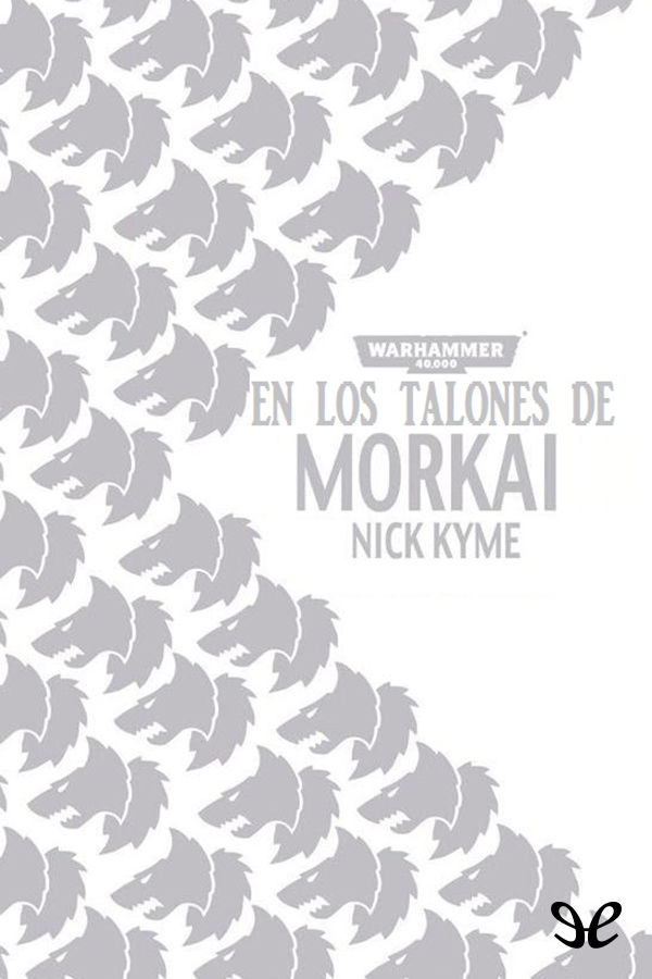 En los talones de Morkai