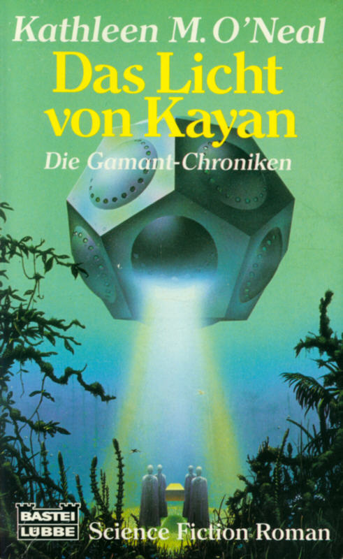 Die Gamant-Chroniken 01 - Das Licht von Kayan