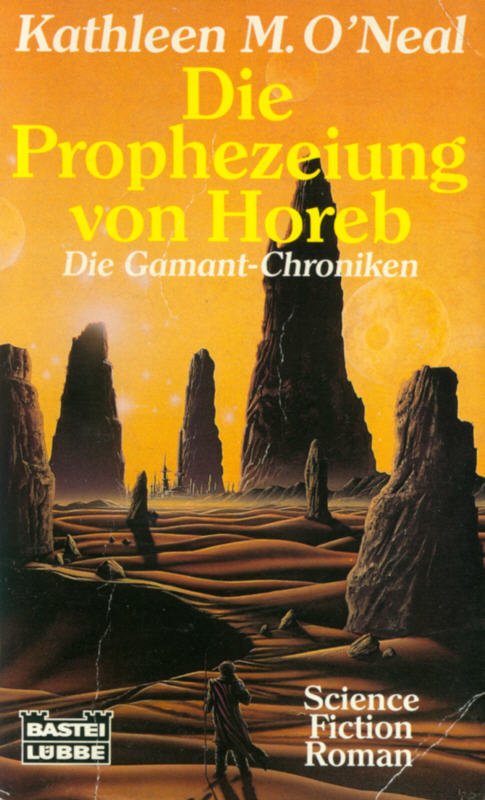 Die Gamant-Chroniken 03 - Die Prophezeiung von Horeb
