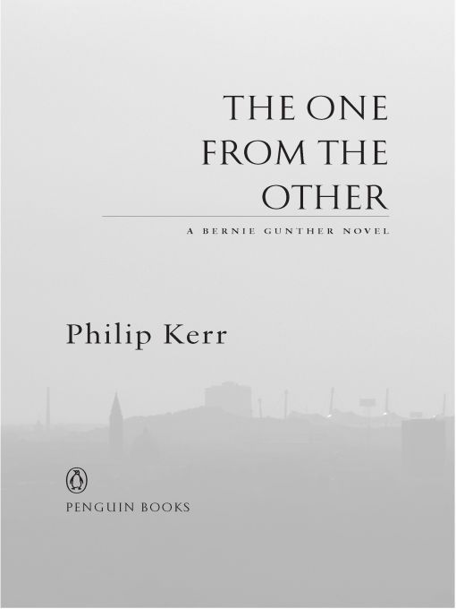 The One From the Other: A Bernie Gunther Novel