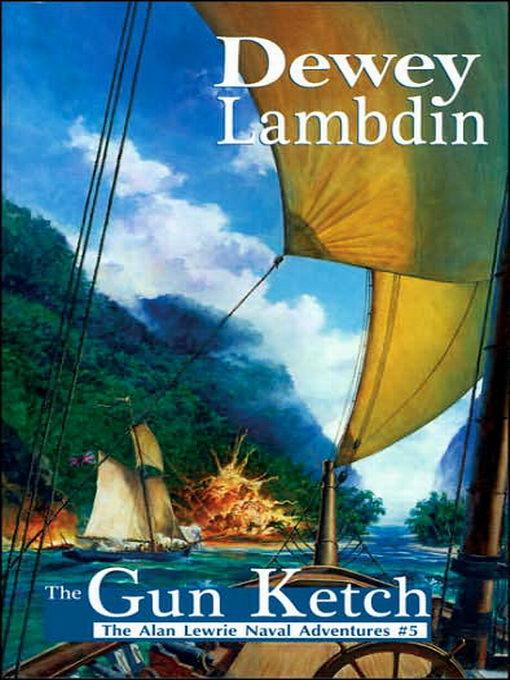 Alan Lewrie #05 - The Gun Ketch