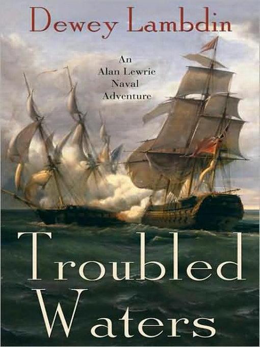 Alan Lewrie #14 - Troubled Waters