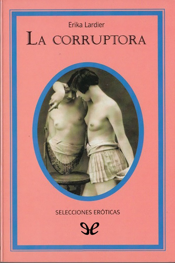 La corruptora