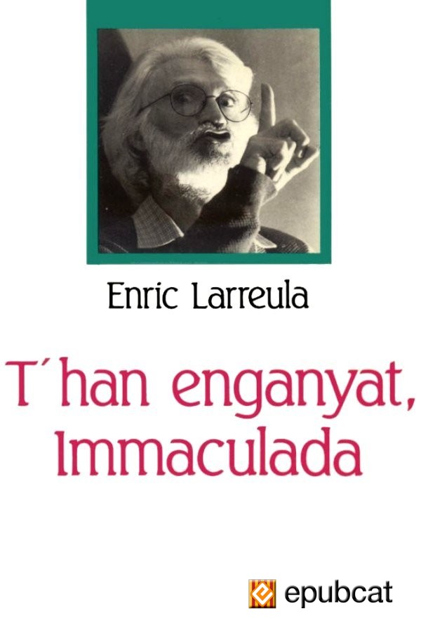 T’han enganyat, Immaculada