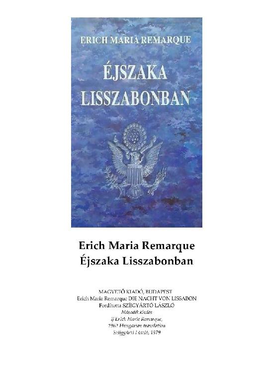 Erich Maria Remarque - Éjszaka Lisszabonban