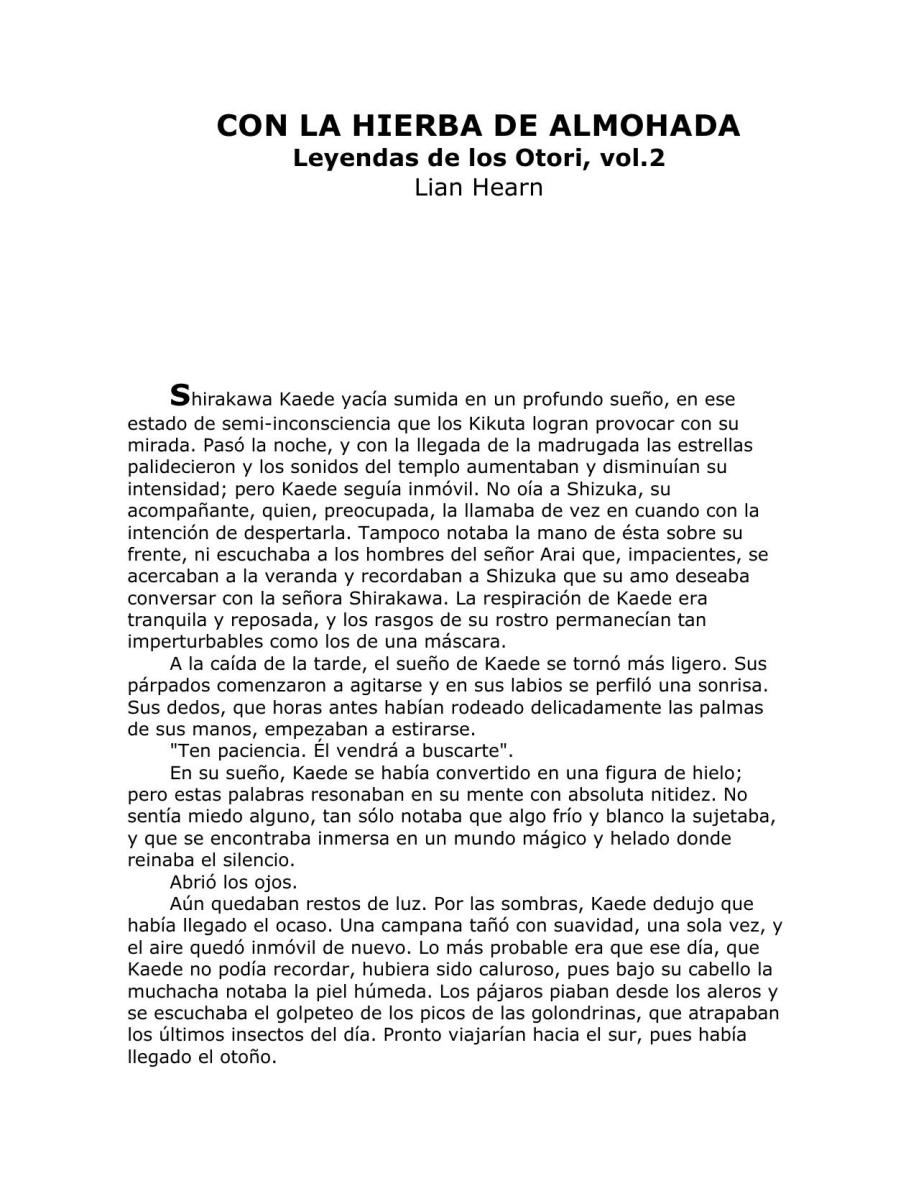 Con la hierba de almohada, Leyendas Otori 02