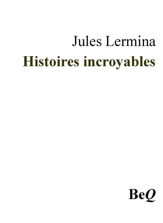 Histoires incroyables