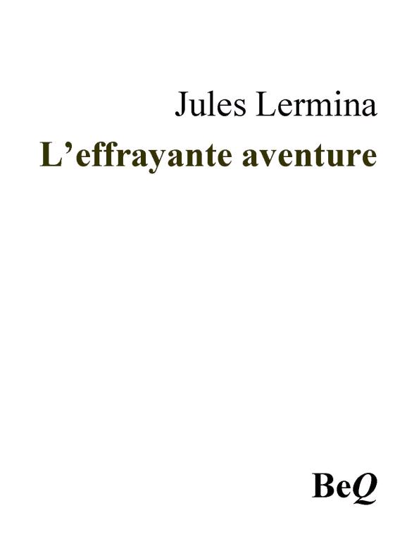 L'effrayante aventure