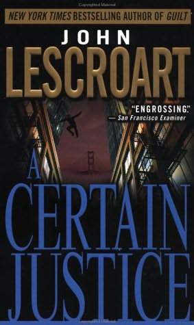 A Certain Justice