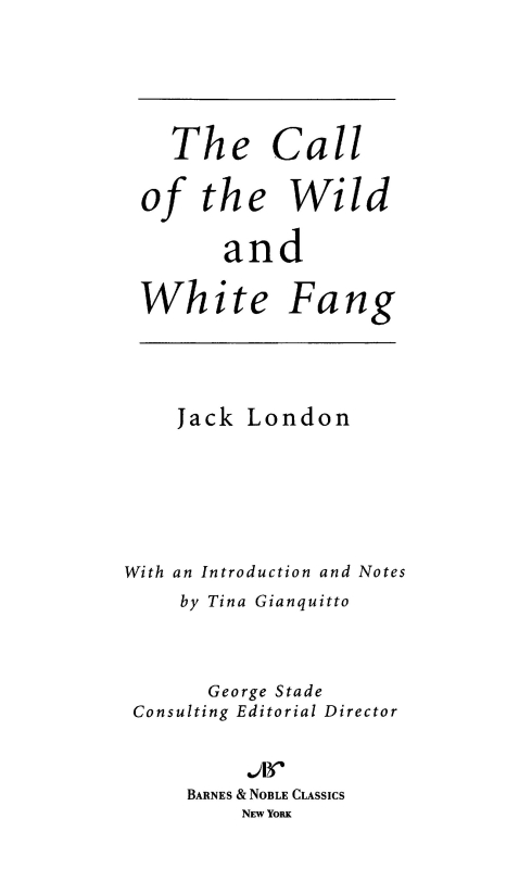 The Call of the Wild and White Fang