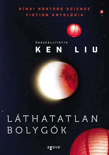 Ken_Liu_-_Lathatatlan_bolygok
