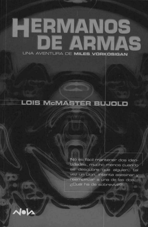 Miles Vorkosigan 08 - Hermanos de armas