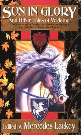 Short Story Collections #02 - Sun in Glory and Other Tales of Valdemar