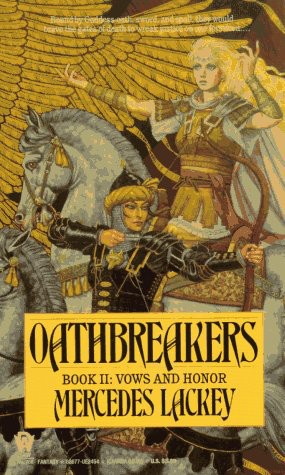 Valdemar 12: Vows and Honor #02 - Oathbreakers