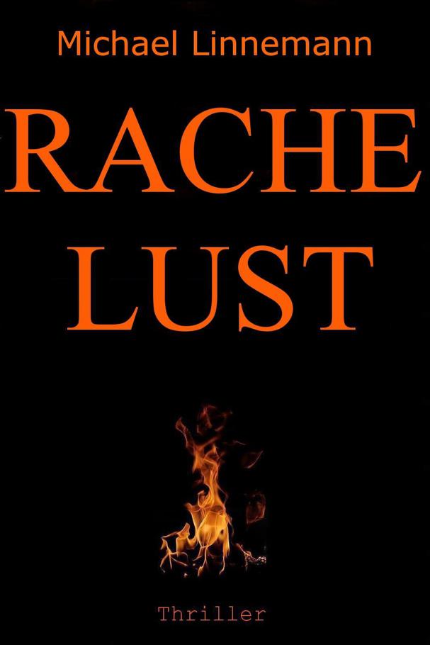 Rachelust - Der sechste und letzte Fall für Nora und Tommy