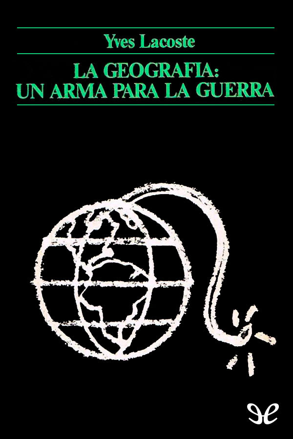 La geografia: un arma para la guerra