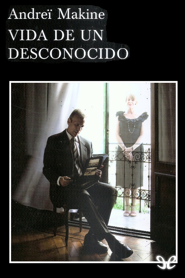 Vida de un desconocido