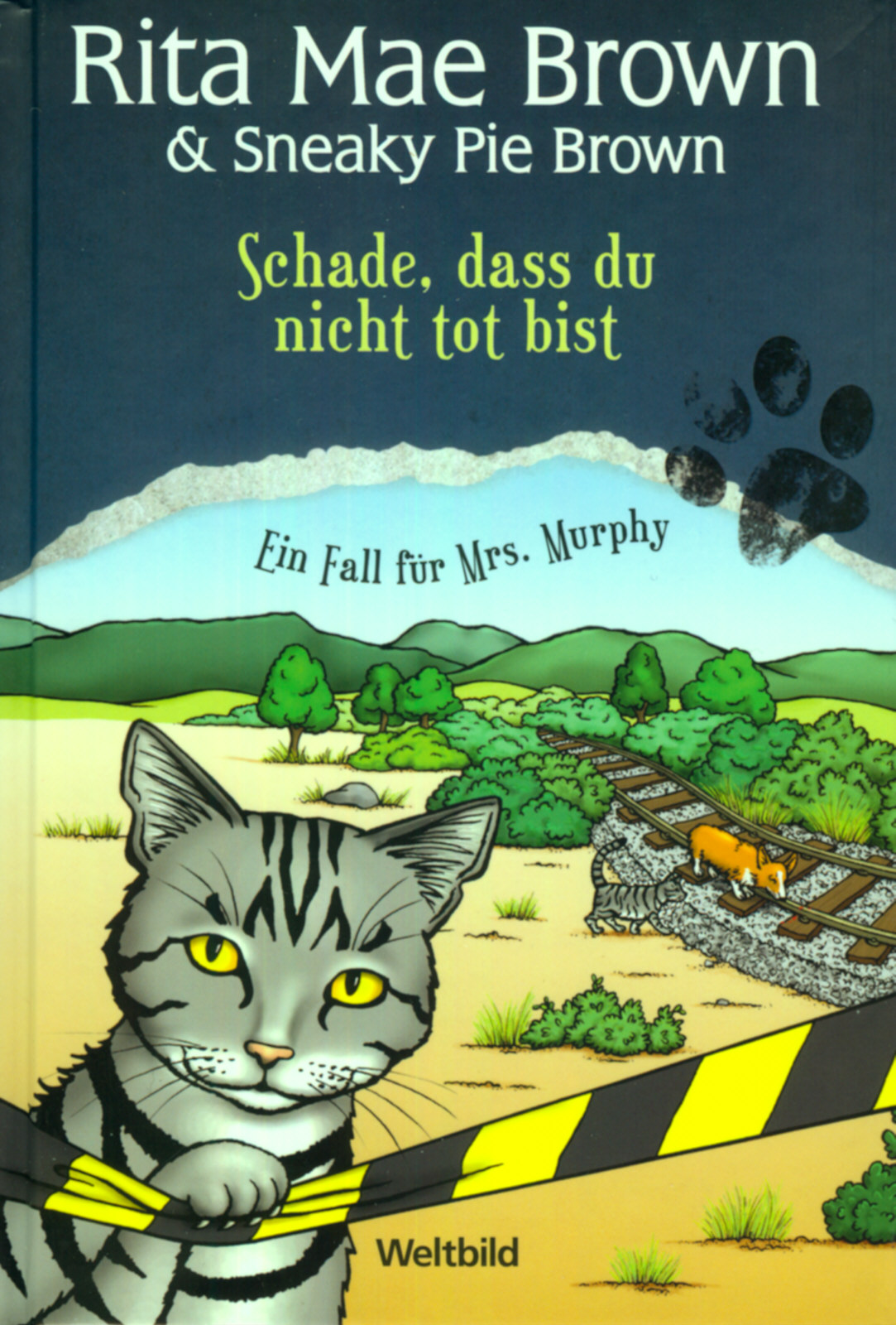 Mrs Murphy 01: Schade, dass du nicht tot bist