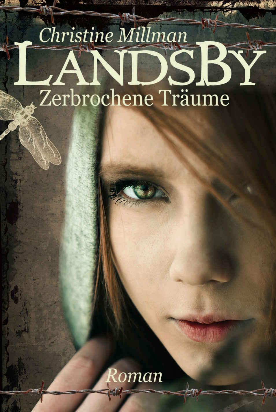 Christine Millman - Landsby Band 2 - Zerbrochene Träume