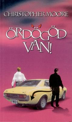 Ördögöd van!