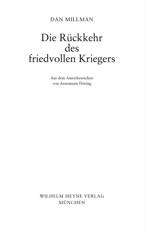 Die Rückkehr des friedvollen Kriegers