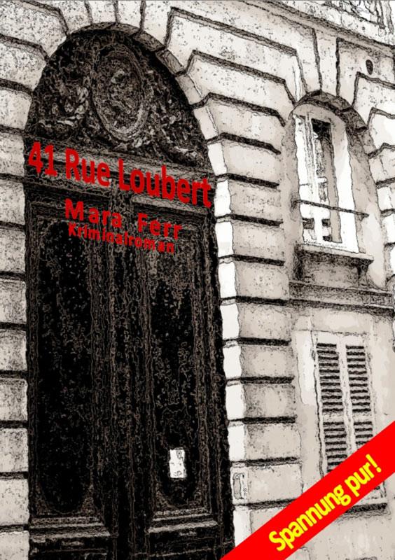 41 Rue Loubert: Kriminalroman