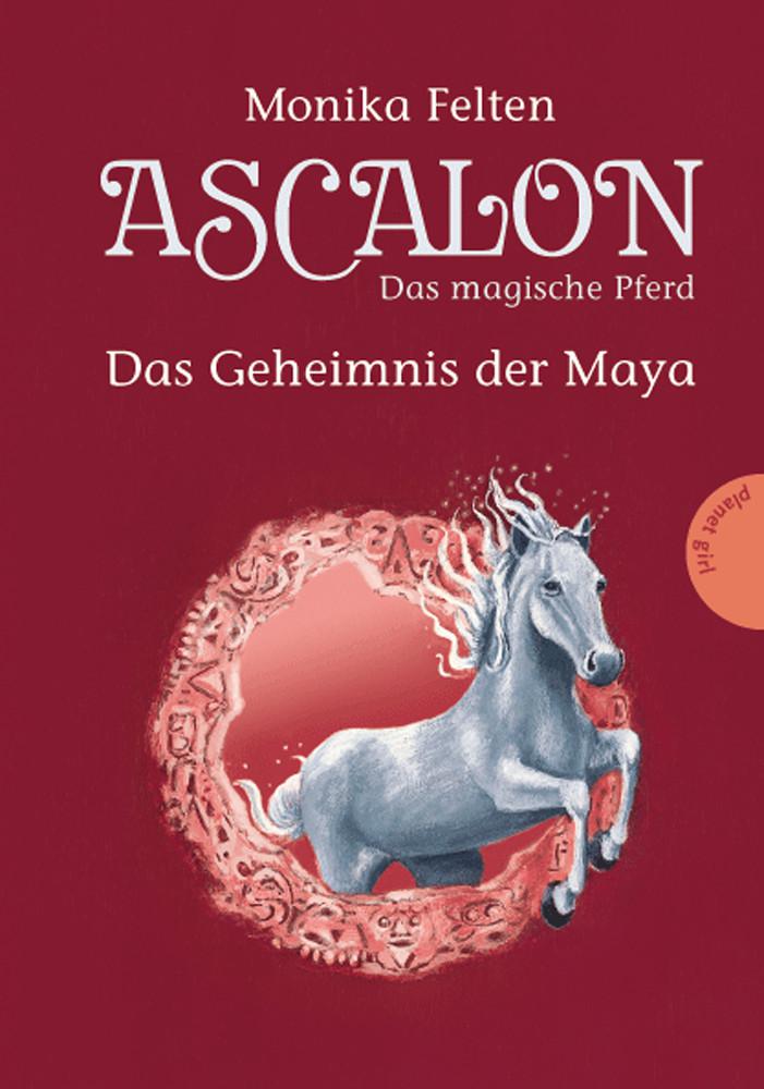 Ascalon – Das magische Pferd, Band 2: Ascalon – Das magische Pferd. Das Geheimnis der Maya
