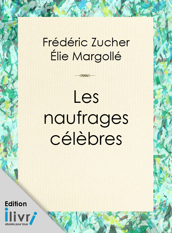 Les Naufrages célèbres