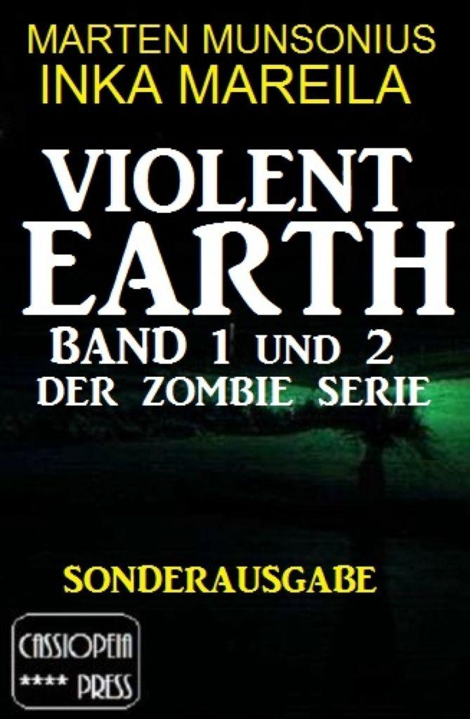 Violent Earth, Band 1 und 2 der Zombie-Serie