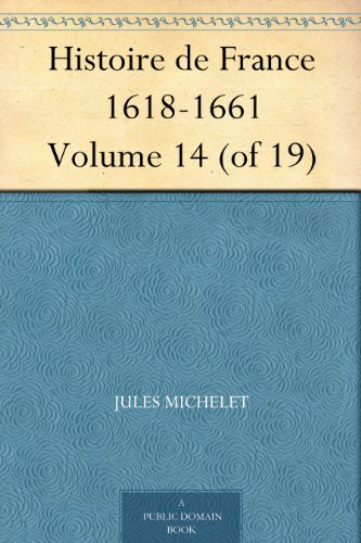 Histoire de France 1618-1661 / Volume 14